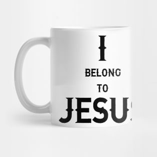 I Belong To Jesus Mug